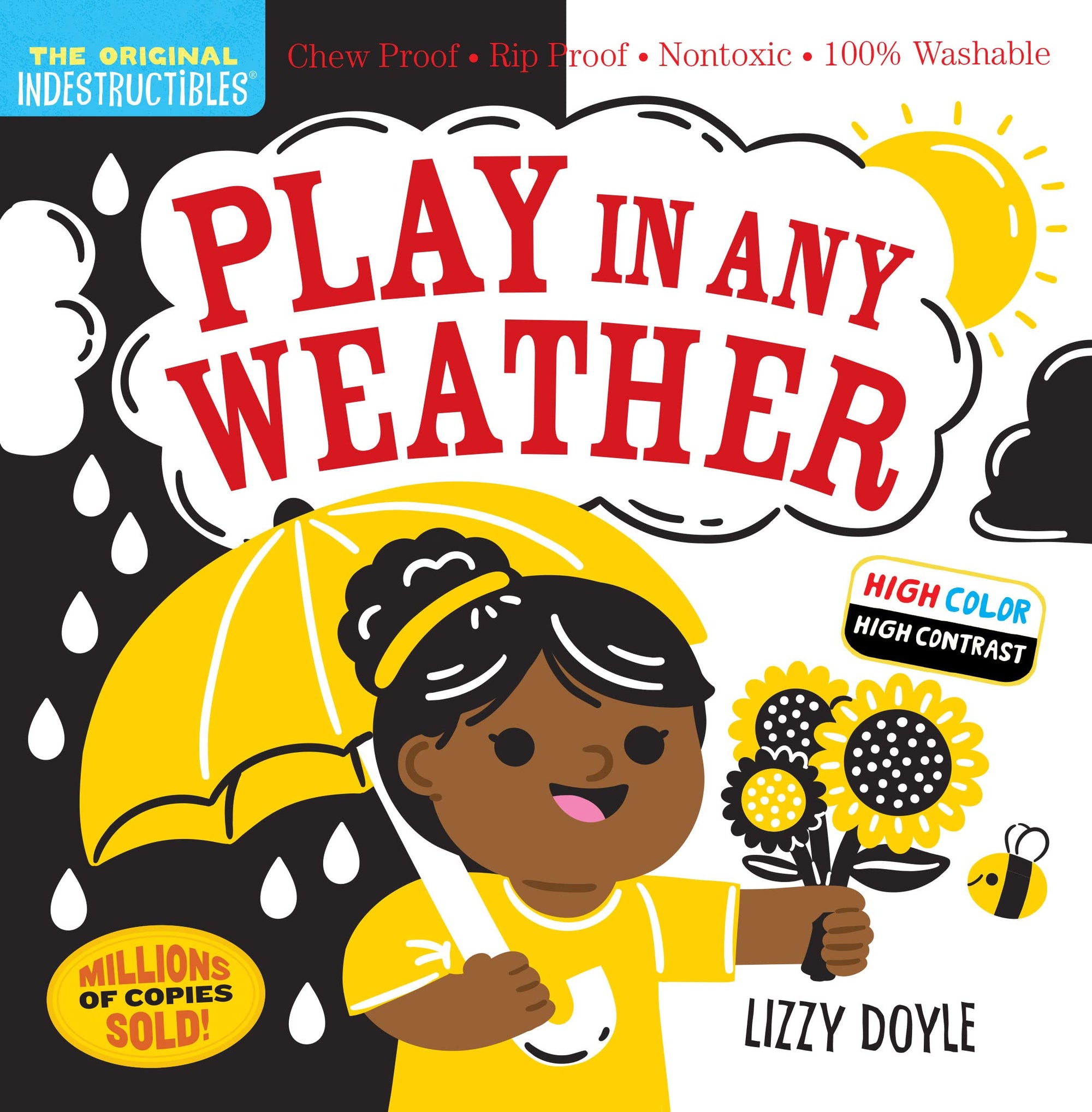 Indestructibles Books - Play in Any Weather (High Color, High Contrast Format)