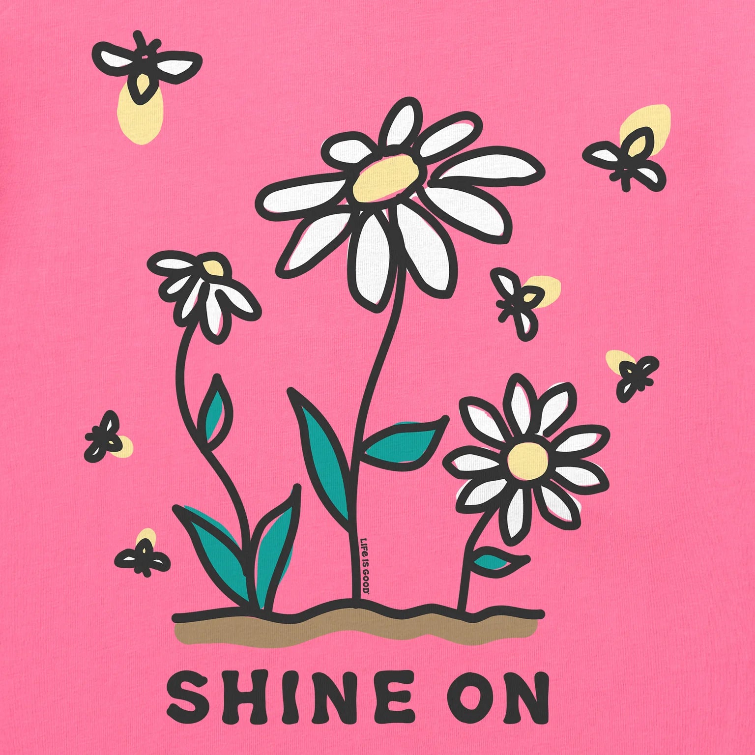 Life is Good Crusher Tee Shine On Daisies - Pink