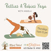 Bellies &amp; Babies Yoga with Angela Burgess