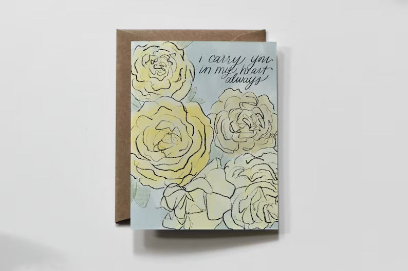I Carry You In My Heart Always - Everglow Handmade Card