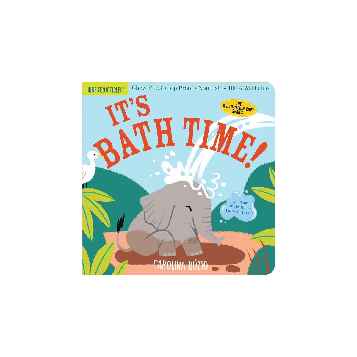 Indestructibles Book - It’s Bath time!