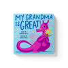 My Grandma Is Great Board Book