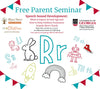 Free Parent Seminar: Speech Sound Development