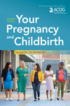 Your Pregnancy &amp; Birth