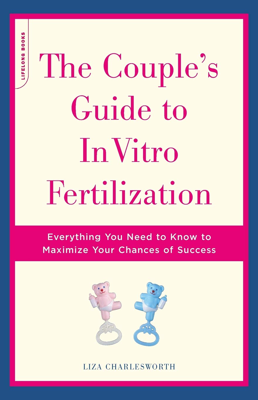 The Couple's Guide to In Vitro Fertilization
