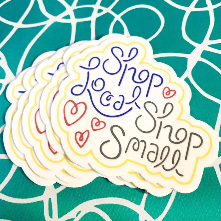 Shop Small and Shop Local Vinyl Sticker