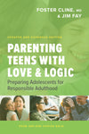 Parenting Teens with Love &amp; Logic